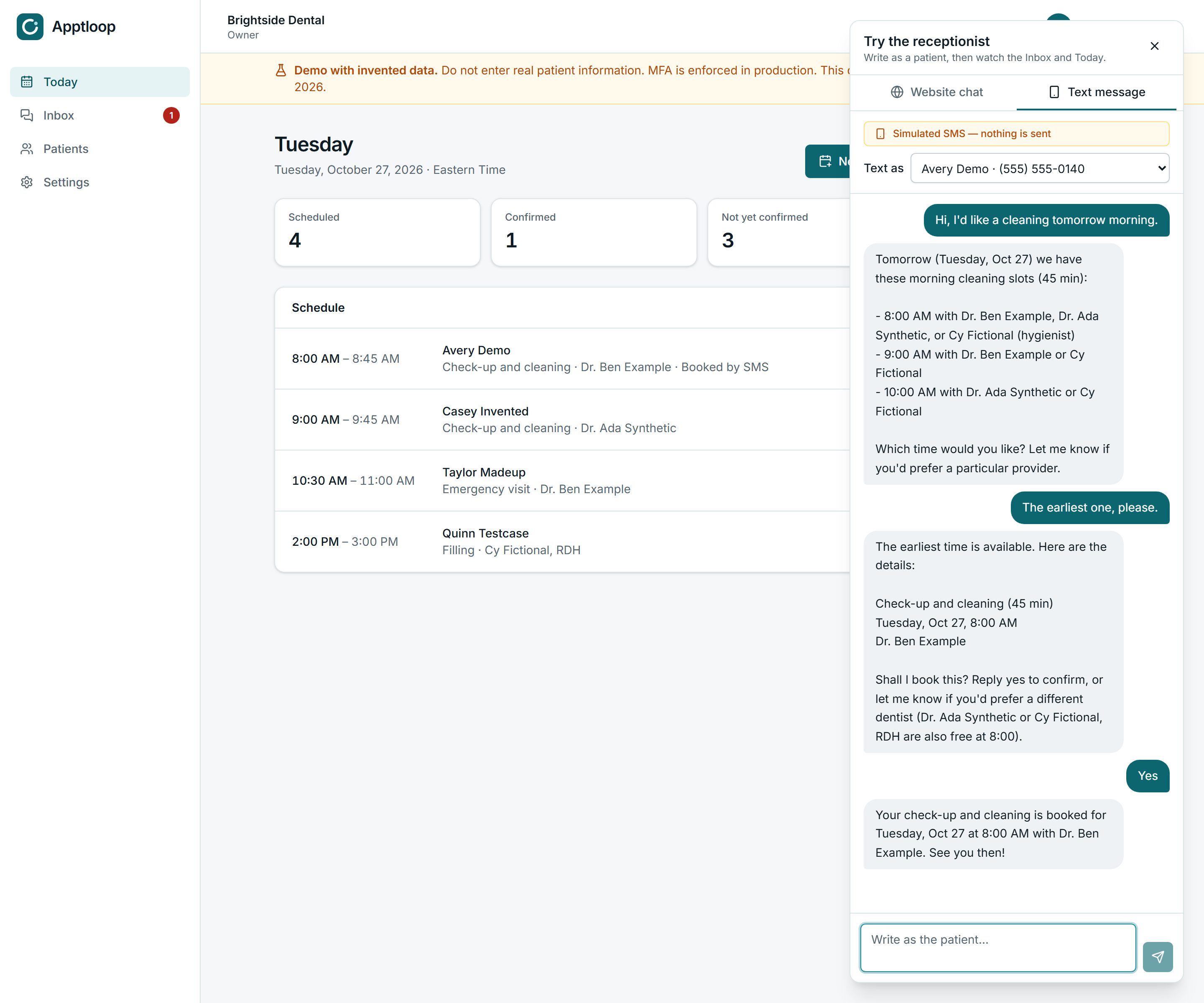The demo's Today page, with the receptionist panel open on a simulated text. The patient asks for a cleaning tomorrow morning, the assistant offers three checked times, the patient picks the earliest and says yes, and the assistant confirms the booking, which appears in Today at 8:00 AM, booked by SMS.